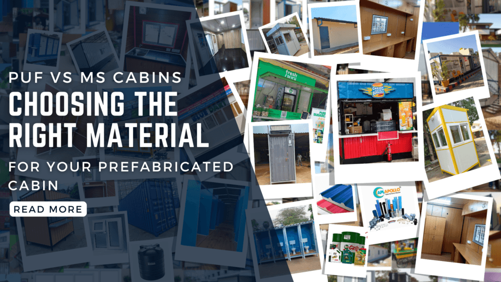 PUF vs. MS Cabins: Choosing the Right Material for Your Prefabricated Cabin