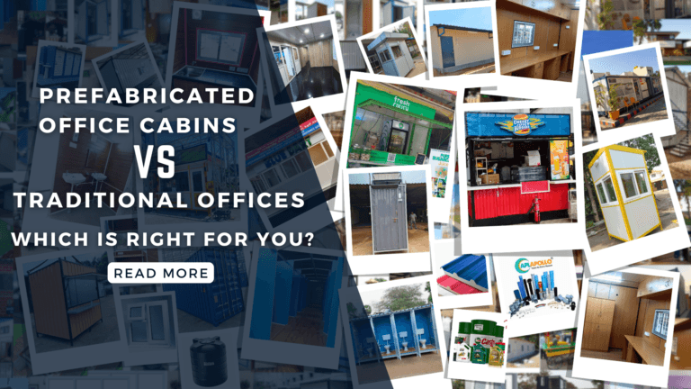 Prefabricated Office Cabins vs. Traditional Offices: Which Is Right for You?