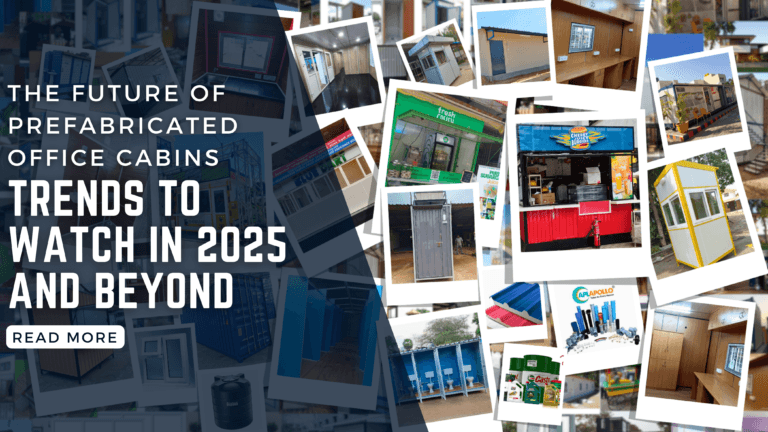 The Future of Prefabricated Office Cabins: Trends to Watch in 2025 and Beyond